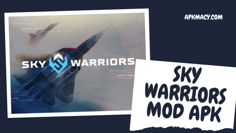 Sky Warriors MOD APK 4.17.7 – (Unlimited Money) 2024