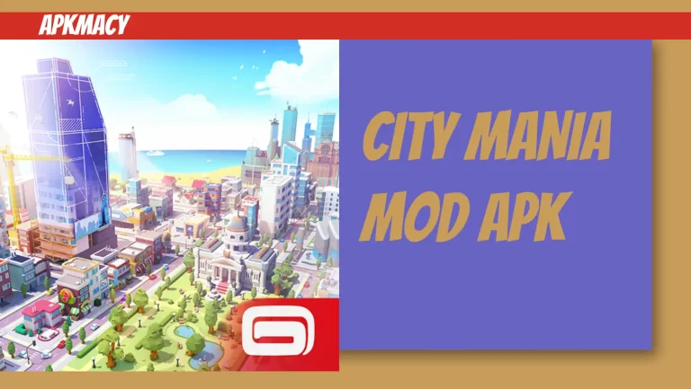 City Mania MOD APK 1.9.3a – (Unlimited Money) 2024