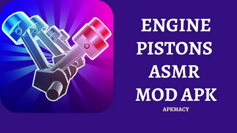 Engine Pistons ASMR MOD APK 7.7.25 – (Unlimited Money) 2024