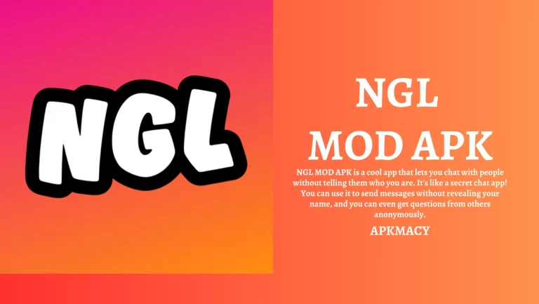 NGL MOD APK 2.3.59 – (Premium/Pro Unlocked) 2024