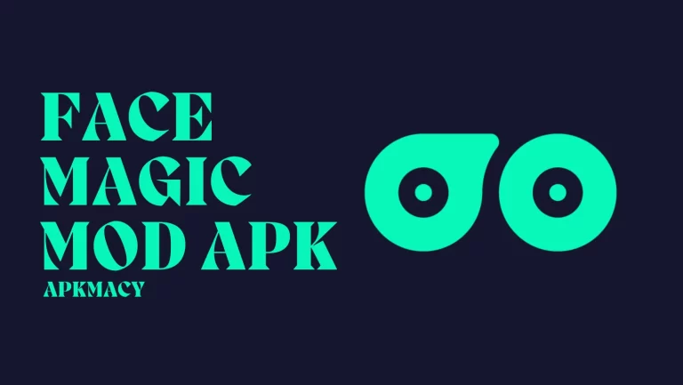 Face Magic MOD APK