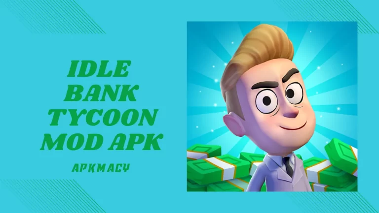 Idle Bank Tycoon MOD APK 1.29.7 – (Unlimited Money) 2024