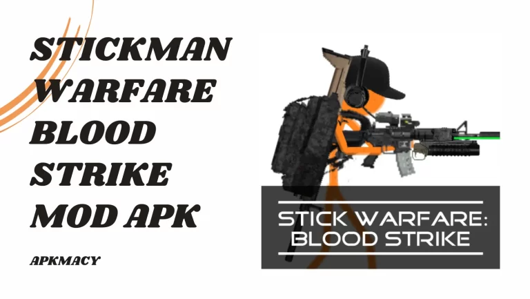 Stickman Warfare Blood Strike MOD APK 12.2.0 – (Unlimited Money) 2024