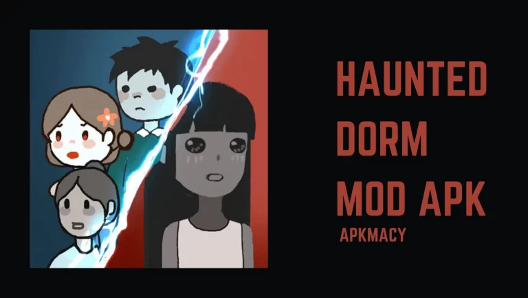 Haunted Dorm MOD APK