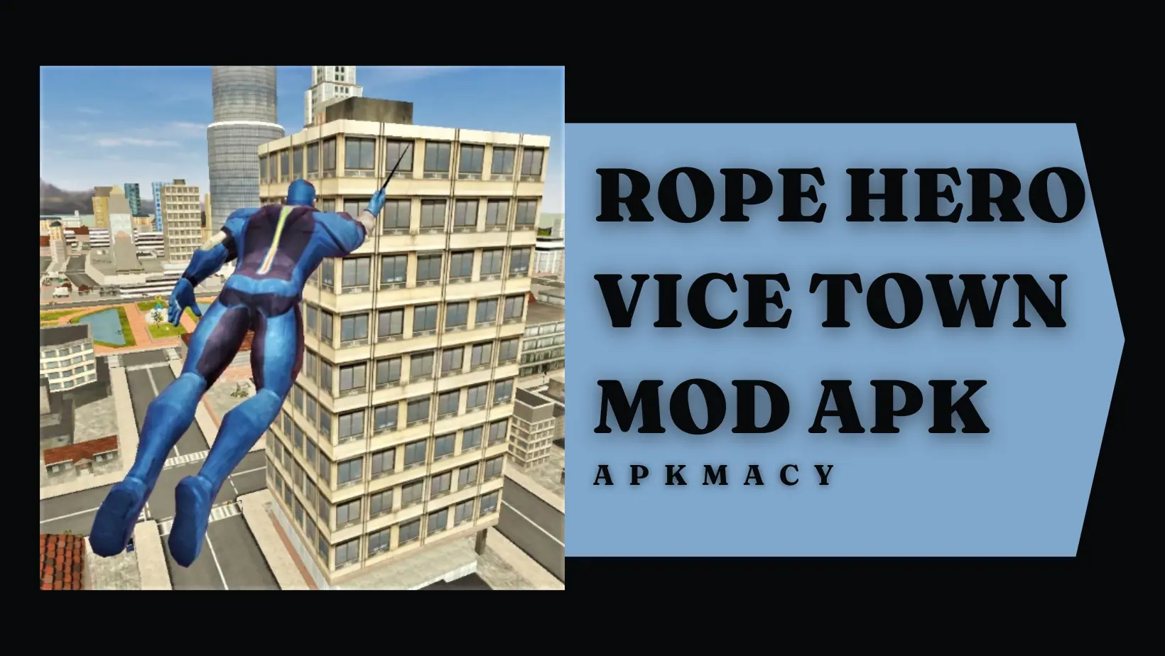 Rope Hero Vice Town MOD APK 6.7.3 (Unlimited Money) 2024